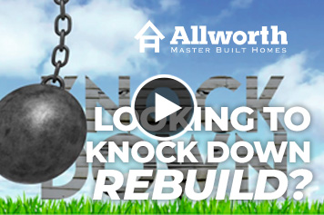 video link for Knock Down Rebuild with Allworth Homes